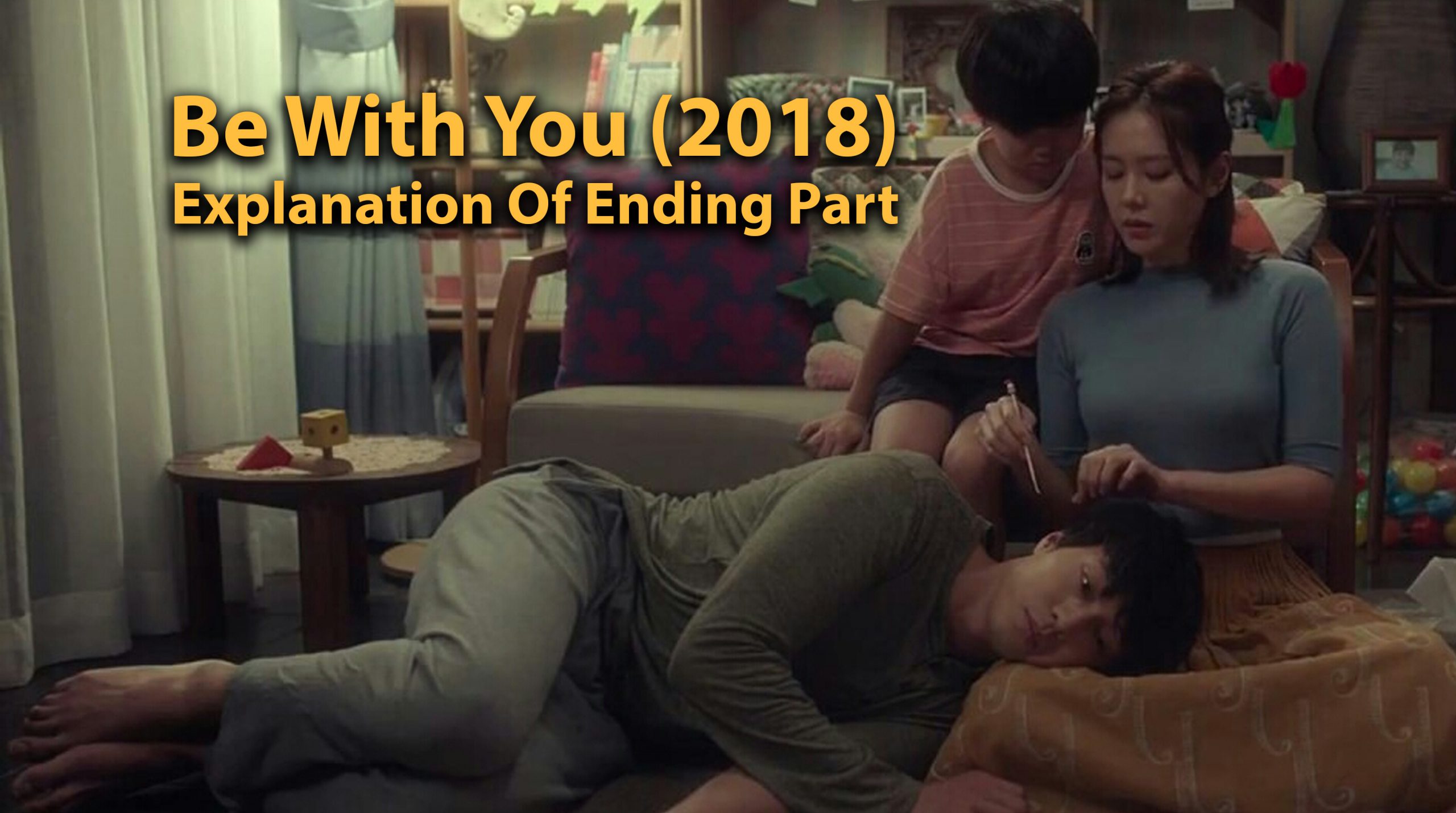 Be With You (2018) Korean Movie Explanation Of Ending Part