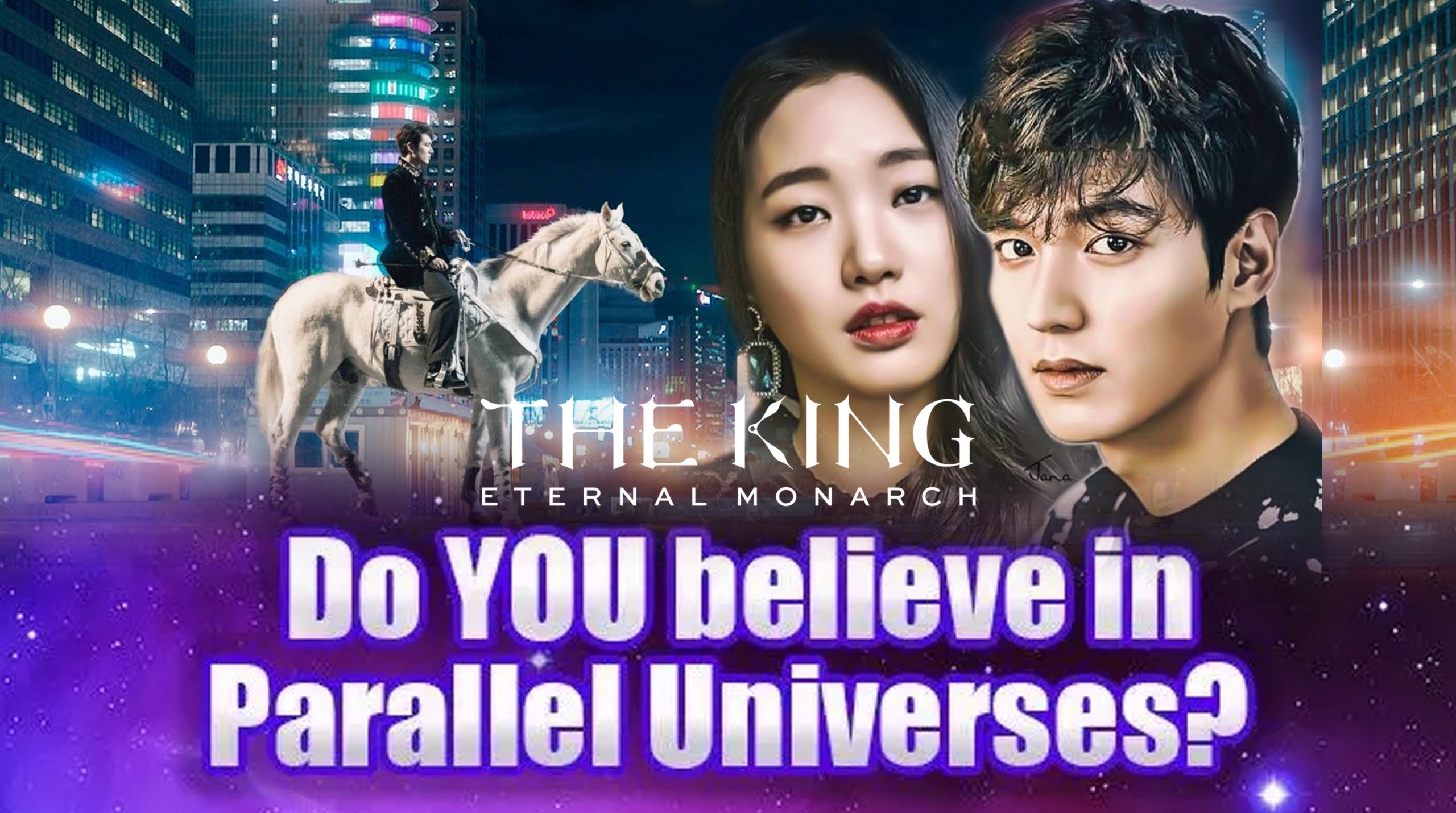 The King: Eternal Monarch- Do You Believe In Parallel Universes?